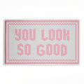 Stupell Industries Baby Pink You Look So Good Printed Plush Bath Mat and Bath Rug, Design By Lettered and Lined, Made in USA, 18"x30"